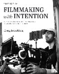 Erpelding, Craig - Filmmaking with Intention
