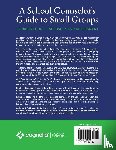  - A School Counselor's Guide to Small Groups