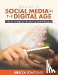 Nee, Rebecca Coates - Social Media in the Digital Age