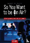 Lee, May - So You Want to be on Air?