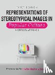  - Representations of Stereotypical Images in Popular Culture