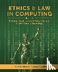 Geldon, Fred - Ethics and Law in Computing: Exploring Legal Issues and Ethical Concerns in 21st-Century Technology