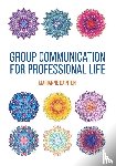 Dainton, Marianne - Group Communication for Professional Life