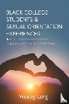 Long, Wesley - Black College Students and Sexual Orientation Experiences