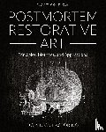 Astorino, Dominick - Postmortem Restorative Art