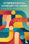  - Interprofessional Leadership for Nurses