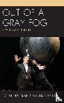 Bruhwiler, Claudia Franziska - Out of a Gray Fog