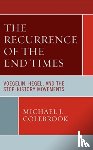 Colebrook, Michael J. - The Recurrence of the End Times