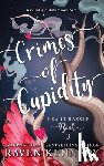 Kennedy, Raven - Crimes of Cupidity: A Fantasy Reverse Harem Story