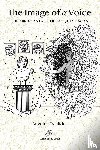 Tsialides, Angelos - The Image of a Voice