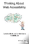 King, H Robert - Thinking About Web Accessibility