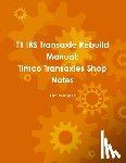 Marshall, Tim - T1 IRS Transaxle Book