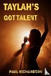 Richardson, Paul - Taylah's Got Talent
