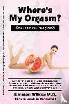 Wilcox, Simmon - Where is My Orgasm?