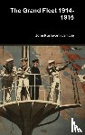 Jellicoe, John Rushworth - The Grand Fleet 1914-1916