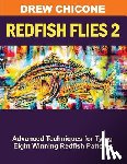 Chicone, Drew - Redfish Flies 2: Advanced Techniques for Tying Eight Winning Redfish Patterns