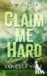 Vale, Vanessa - Claim Me Hard