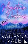 Vale, Vanessa - Mountain Darkness