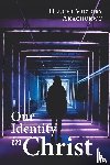 Akachukwu, Oluchi Victory - Our Identity in Christ