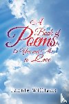 Williams, Fannie - A Book of Poems for You and Me to Love