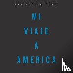 Rasih, Buu-Van a J - Mi Viaje a America
