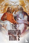 Neal, Donovan Joshua - The Urantia Book 2