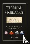 Bayrer, Ralph L - Eternal Vigilance
