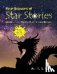Kroll, Jennifer L. - Four Seasons of Star Stories: Multicultural Myths of the Constellations