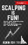 Ashi Trader, Heikin - Scalping is Fun! 1-4