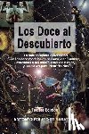 Villalobos La Rosa, Maria Helena - Los Doce Al Descubierto: La más completa descripción de los doce modelos de personalidad humana asociados a los signos zodiacales y las claves