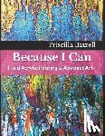 Weibly, Jackie - Because I Can: Fluid Acrylic Pouring & Abstract Art
