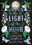 Daisy, Katie - Under the Light of the Moon Journal
