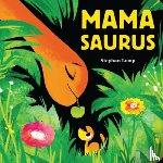 Lomp, Stephan - Mamasaurus