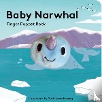  - Baby Narwhal: Finger Puppet Book
