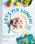Nouri, Kat - Let's Fix Lunch!