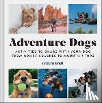 Watt, Lauren - Adventure Dogs