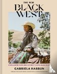 Hasbun, Gabriela - The New Black West