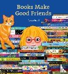 Mount, Jane - Books Make Good Friends - A Bibliophile Book