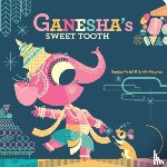 Haynes, Emily, Patel, Sanjay - Ganesha's Sweet Tooth