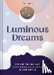 Huang, Katie - Luminous Dreams