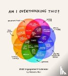 Rial, Michelle - 2023 Eng Calendar: Am I Overthinking This?