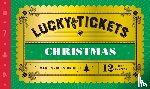 Chronicle Books - Lucky Tickets for Christmas