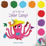 Slater, Nicola - Let's Go to Color Camp!