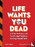 Waite, Evan - Life Wants You Dead