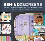  - Behind the Screens