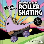 Moxi Roller Skates - The Little Book of Roller Skating
