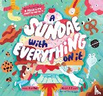 Scheele, Kyle - A Sundae with Everything on It