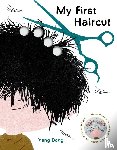 Dong, Yang - My First Haircut