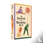 Miller, Olivia H. - The Stretch and Breathe Deck