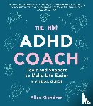 Gendron, Alice - Gendron, A: Mini ADHD Coach